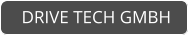 DRIVE TECH GMBH