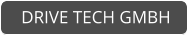 DRIVE TECH GMBH